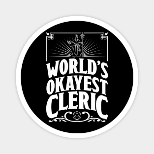 D&D Worlds Okayest Cleric Magnet